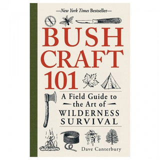 Bushcraft 101 By Dave Canterbury