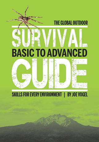 The Global Outdoor Survival Guide by Joe Vogel